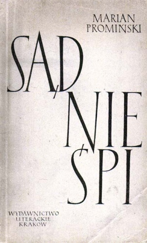 Sąd nie śpi - Marian Promiński