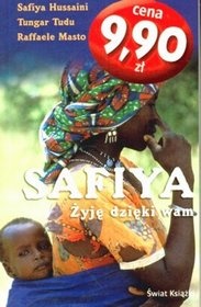 Safiya. Żyję dzięki Wam