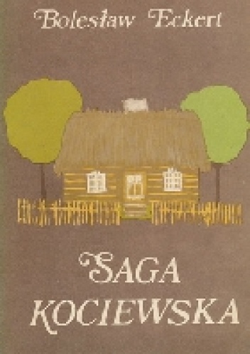 Saga kociewska - Bolesław Eckert