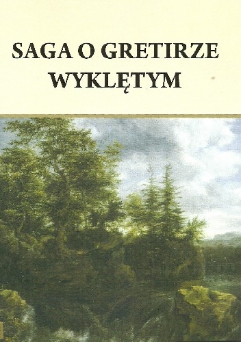Saga o Gretirze Wyklętym - autor nieznany