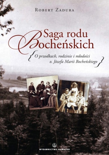 Saga rodu Bocheńskich - Robert Zadura