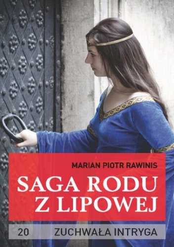 Saga rodu z Lipowej - tom 20 - Piotr Rawinis Marian