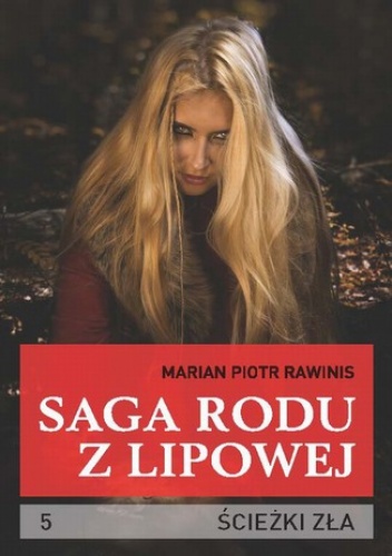 Saga rodu z Lipowej - tom 5 - Piotr Rawinis Marian
