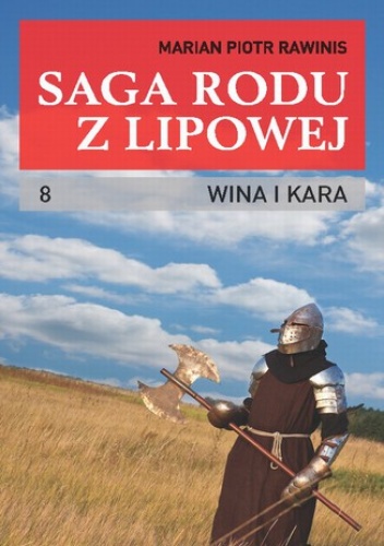 Saga rodu z Lipowej - tom 8 - Piotr Rawinis Marian