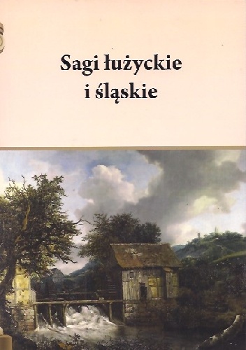 Sagi łużyckie i śląskie - Henryk Pietruszczak