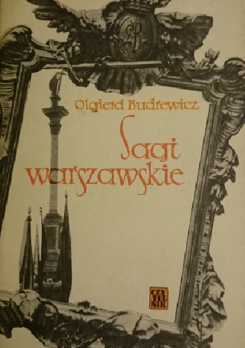 Sagi Warszawskie - Olgierd Budrewicz