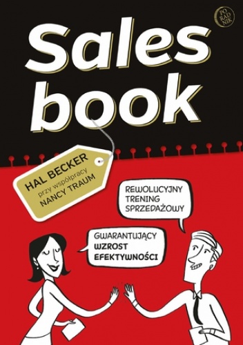 Salesbook. Rewolucyjny trening sprzedażowy gwarantujący wzrost efektywności - Nancy Traum, Hal Becker