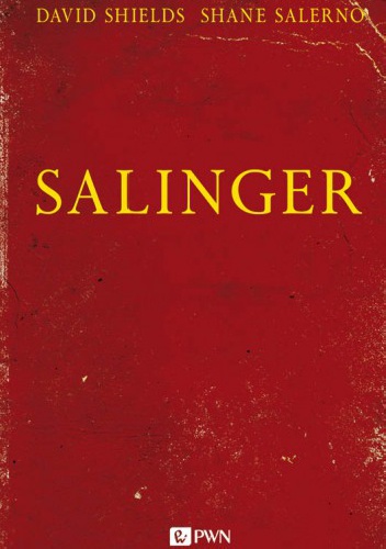 Salinger - David Shields, Shane Salerno