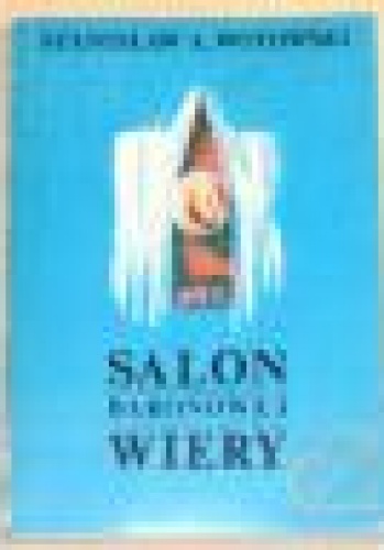 Salon baronowej Wiery - Stanisław Antoni Wotowski