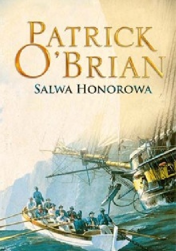 Salwa honorowa - Patrick O'Brian
