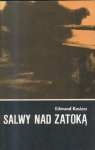 Salwy nad zatoką - Edmund Kosiarz