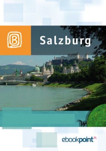 Salzburg. Miniprzewodnik - praca zbiorowa