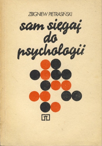 Sam sięgaj do psychologii - Zbigniew Pietrasiński