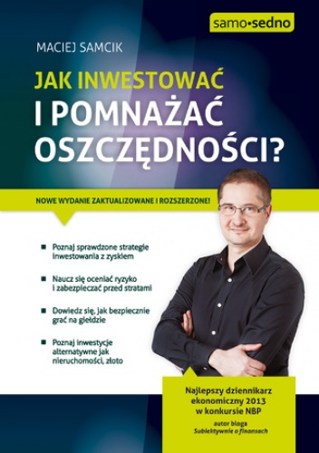 Samo Sedno - Jak inwestować i pomnażać oszczędności? - Maciej Samcik