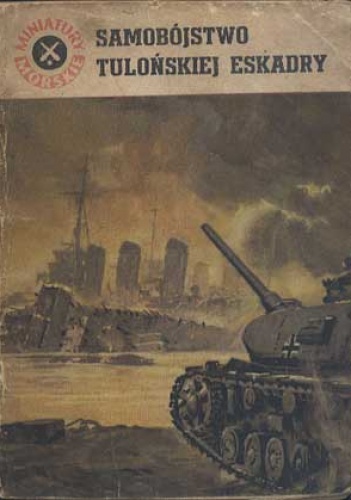 Samobójstwo tulońskiej eskadry - Andrzej Perepeczko