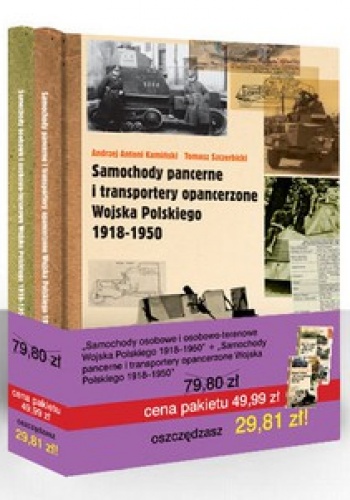Samochody pancerne i transportery opancerzone Wojska Polskiego 1918-1950 + Samochody osobowe i osobowo - terenowe Wojska Polskiego 1918-1950 (komp... - Tomasz Szczerbicki, Andrzej.