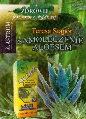 Samoleczenie aloesem - Teresa Stąpór