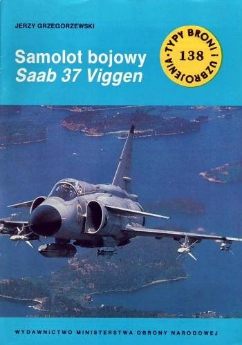 Samolot bojowy Saab 37 Viggen - Jerzy Grzegorzewski