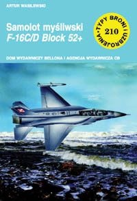 Samolot myśliwski F-16C/D Block 52+ - Artur Wasilewski