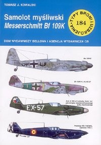 Samolot myśliwski Messerschmitt Bf 109K - Tomasz J. Kowalski