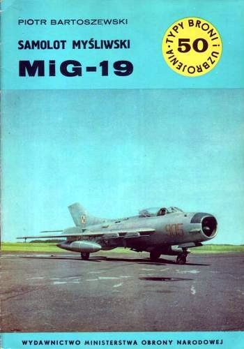 Samolot myśliwski MiG-19 - Piotr Bartoszewski