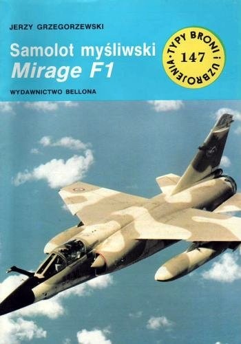 Samolot myśliwski Mirage F1 - Jerzy Grzegorzewski