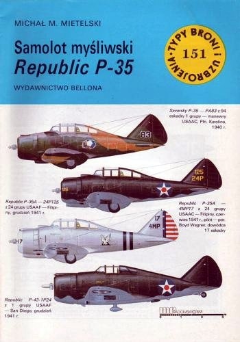 Samolot myśliwski Republic P-35 - Michał M. Mietelski