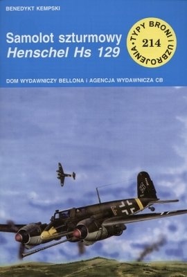 Samolot szturmowy Henschel Hs 129 - Benedykt Kempski