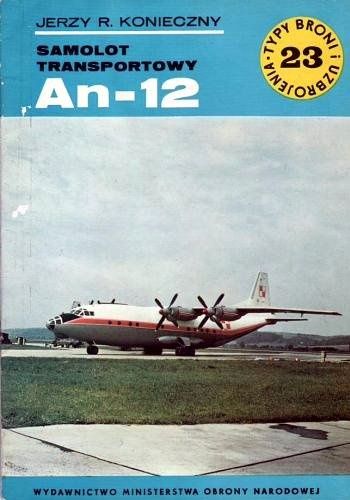 Samolot transportowy An-12 - Jerzy R. Konieczny