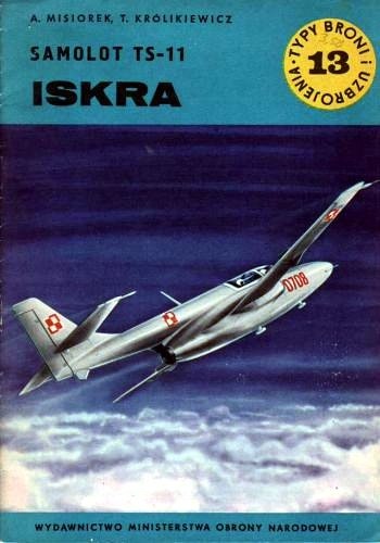 Samolot TS-11 Iskra - Tadeusz Królikiewicz, A. Misiorek