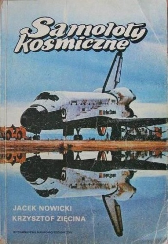 Samoloty kosmiczne - Jacek Nowicki, Krzysztof Zięcina