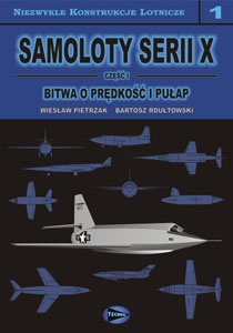 Samoloty serii X. Cz. 1 - Bartosz Rdułtowski, Wiesław Pietrzak