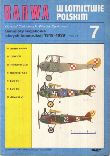 Samoloty wojskowe obcych konstrukcji 1918-1939. T. 2 - Wiesław Bączkowski, Krzysztof Chołoniewski