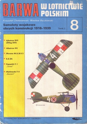 Samoloty wojskowe obcych konstrukcji 1918-1939. T. 3 - Wiesław Bączkowski, Krzysztof Chołoniewski