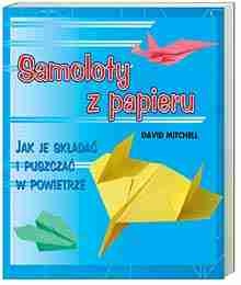 Samoloty z papieru - David Mitchell