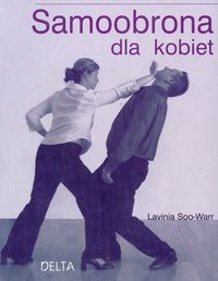 Samoobrona dla kobiet - Soo-Warr Lavinia
