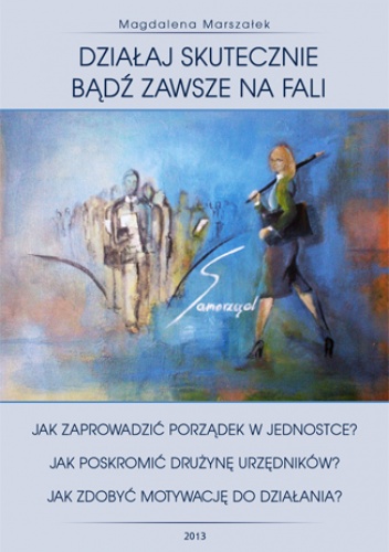 SAMORZĄD - Działaj skutecznie, bądź zawsze na fali - Marszałek Magdalena
