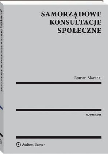 Samorządowe konsultacje społeczne - Roman Marchaj