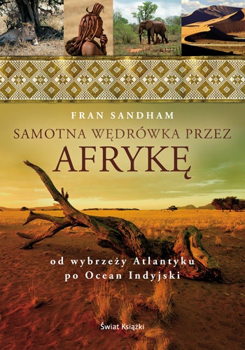 Samotna wędrówka przez Afrykę - Fran Sandham