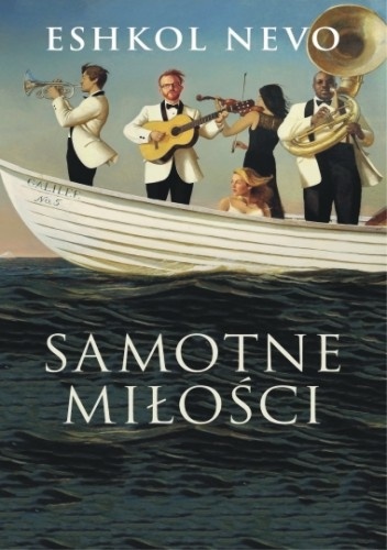 Samotne miłości - Eshkol Nevo