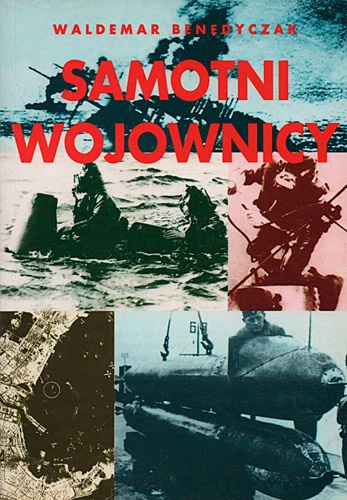 Samotni wojownicy - Wademar Benedyczak