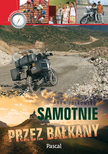 Samotnie przez Bałkany - Anna Jackowska
