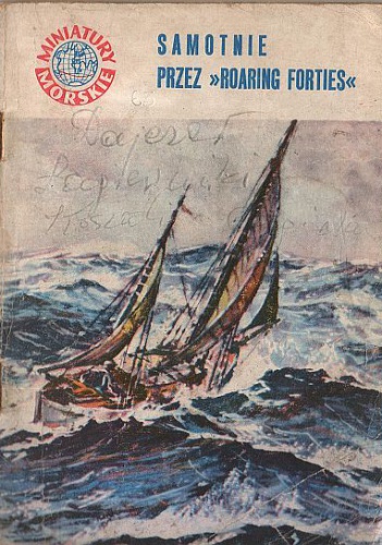 Samotnie przez "Roaring Forties" - Julian Czerwiński