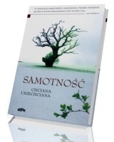 Samotność chciana i niechciana - Anna Matusiak