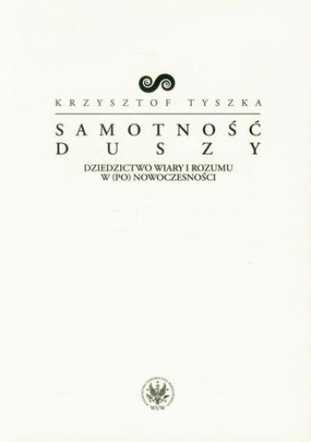 Samotność duszy - Krzysztof Tyszka