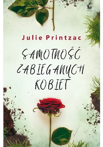 Samotność zabieganych kobiet - Julie Printzac