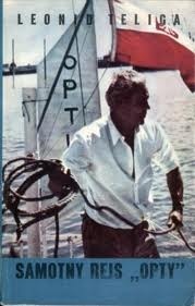 Samotny rejs "Opty" - Leonid Teliga