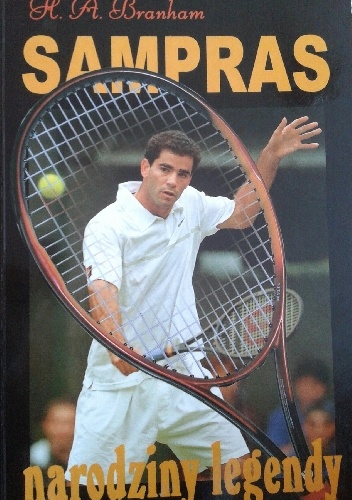 Sampras: narodziny legendy - Branham H.A.