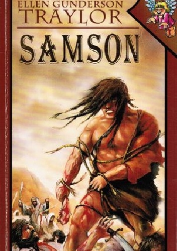 Samson - Ellen Gunderson Traylor