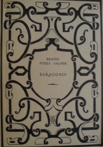 Saragossa - Benito Pérez Galdós